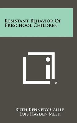 Resistant Behavior of Preschool Children 1258282445 Book Cover