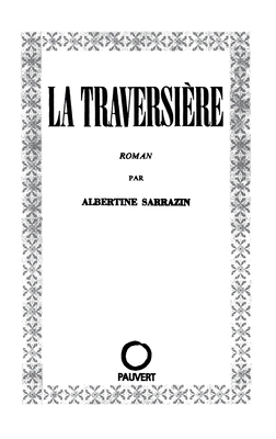 La Traversière [French] 2720215406 Book Cover