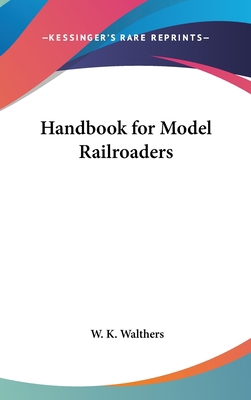 Handbook for Model Railroaders 1436695821 Book Cover