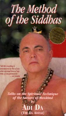 Method of the Siddhas: Talks on the Spiritual T... 1570970157 Book Cover