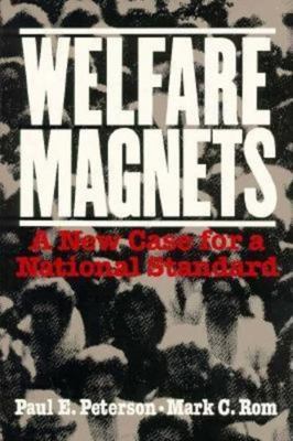 Welfare Magnets: A New Case for a National Stan... 0815770219 Book Cover