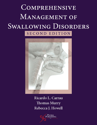 Comprehensive Management of Swallowing Disorders 1597567302 Book Cover