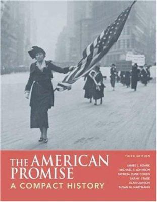 The American Promise: A Compact History 0312441657 Book Cover