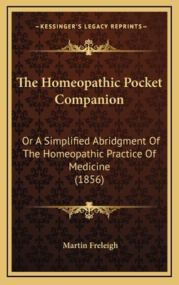 The Homeopathic Pocket Companion: Or A Simplifi... 1166656578 Book Cover