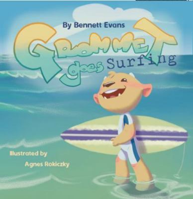 Grommet Goes Surfing