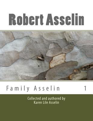 Robert Asselin: Ancestry 1482793490 Book Cover