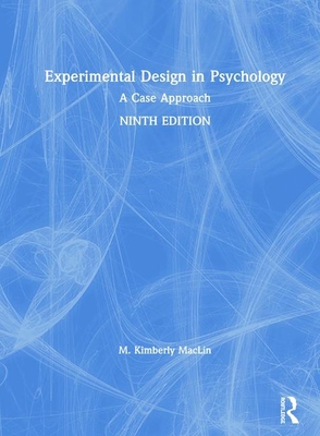 Experimental Design in Psychology: A Case Approach 0367406527 Book Cover