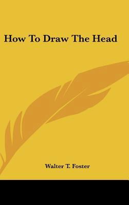 How To Draw The Head 1161628827 Book Cover