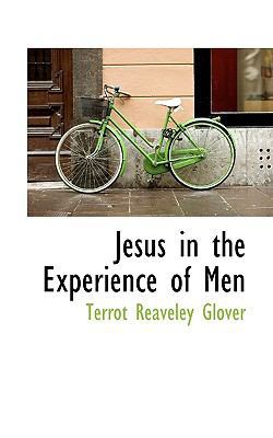 Jesus in the Experience of Men 111638213X Book Cover