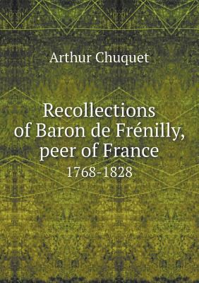 Recollections of Baron de Frénilly, peer ... 5518454198 Book Cover