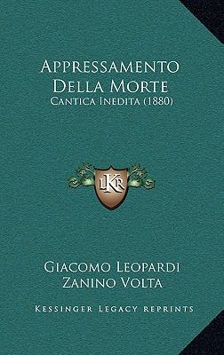 Appressamento Della Morte: Cantica Inedita (1880) [Italian] 1165307936 Book Cover