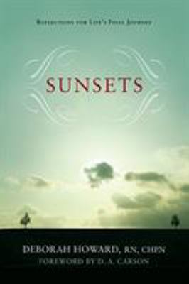 Sunsets: Reflections for Life's Final Journey 158134645X Book Cover