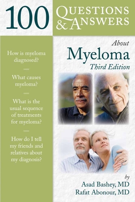 100 Questions & Answers about Myeloma 1449689310 Book Cover