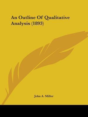 An Outline Of Qualitative Analysis (1893) 1437479197 Book Cover