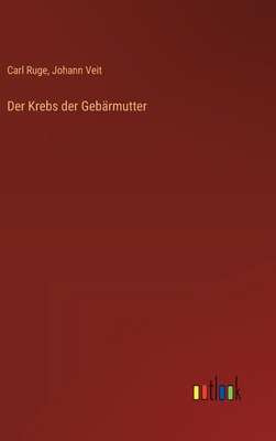 Der Krebs der Gebärmutter [German] 3368538160 Book Cover