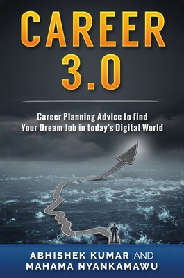 Career 3.0: Career Planning Advice to Find your... 1922301701 Book Cover