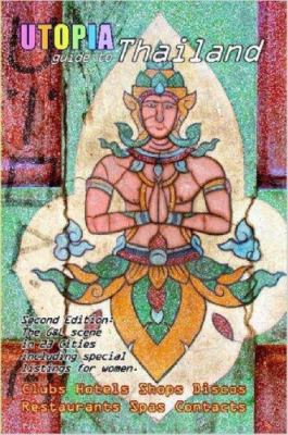 Utopia Guide to Thailand (2nd Edition): the Gay... 1430305045 Book Cover