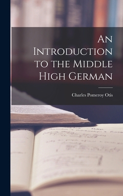 An Introduction to the Middle High German 1016462859 Book Cover