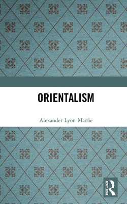Orientalism 1138161780 Book Cover