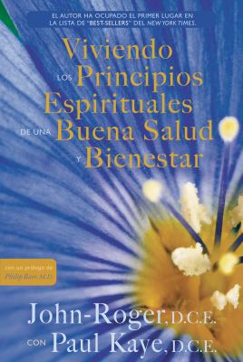 Viviendo los Principios Espirituales de Salud y... [Spanish] 1935492756 Book Cover