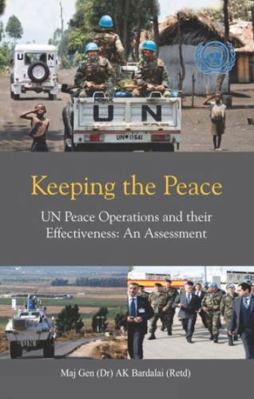 Keeping the Peace: UN Peace Operations and thei... 9390095662 Book Cover