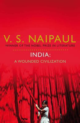 India: A Wounded Civilization. V.S. Naipaul 033052271X Book Cover
