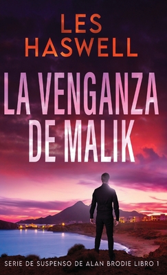 La Venganza de Malik [Spanish] 482416950X Book Cover