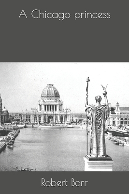 A Chicago princess 1659155088 Book Cover