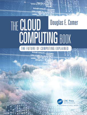 The Cloud Computing Book: The Future of Computi... 0367706849 Book Cover