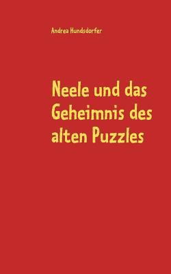 Neele und das Geheimnis des alten Puzzles [German] 3837059022 Book Cover