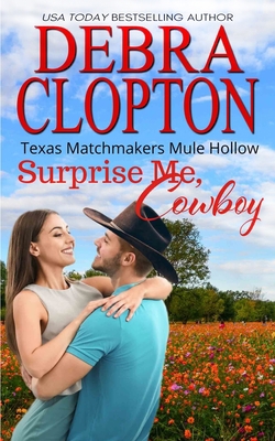 Surprise Me, Cowboy 1646259955 Book Cover