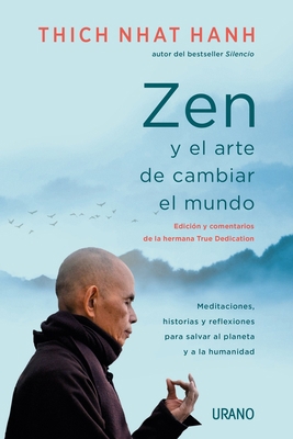 Zen Y El Arte de Cambiar El Mundo [Spanish] 8417694579 Book Cover