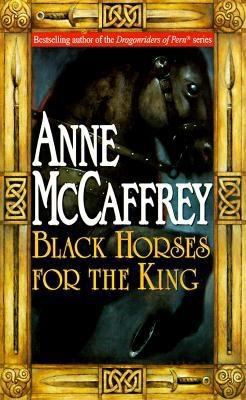 Black Horses for the King 0345422570 Book Cover