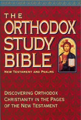 The Orthodox Study Bible - New Testament and Ps... 0718000307 Book Cover