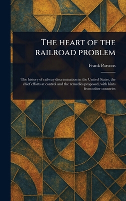 The Heart of the Railroad Problem 1023555077 Book Cover