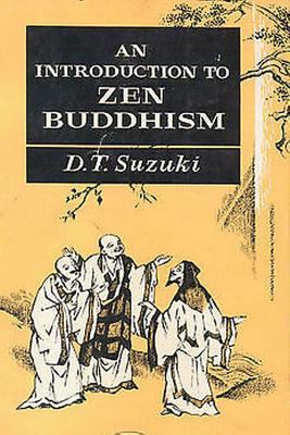 An Introduction to Zen Buddhism 8087888766 Book Cover