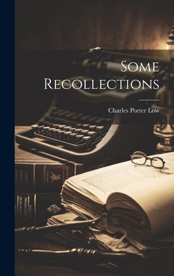 Some Recollections 1020384247 Book Cover