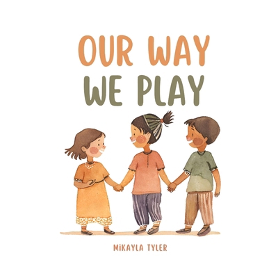 Our Way We Play B0D12LJGCD Book Cover