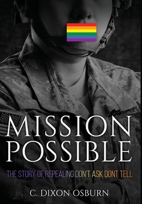 Mission Possible: The Story of Repealing Don't ... 1737482401 Book Cover