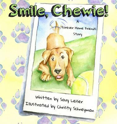 Smile, Chewie! 0999161407 Book Cover