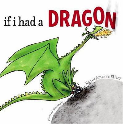 If I Had a Dragon 1416909249 Book Cover