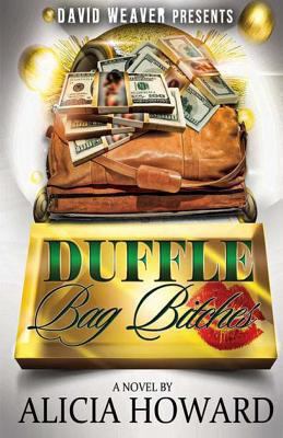 Duffle Bag Bitches 1481809997 Book Cover