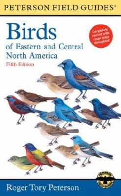 A Field Guide to the Birds of Eastern and Centr... 0395740479 Book Cover