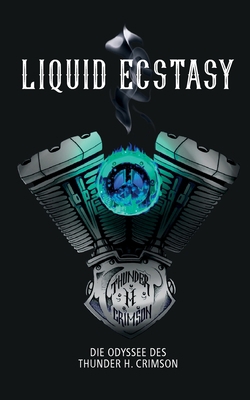 Liquid Ecstasy [German] 3754368796 Book Cover