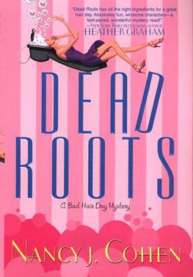 Dead Roots (Bad Hair Day Mystery) 0758206585 Book Cover