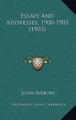 Essays and Addresses, 1900-1903 (1903) 1164331353 Book Cover