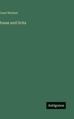 Ansas und Grita [German] 3566010960 Book Cover