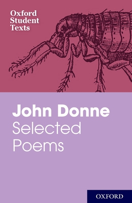 John Donne: Selected Poems 0198325754 Book Cover