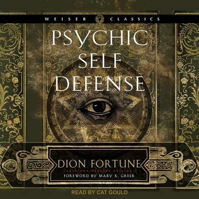 Psychic Self-Defense: The Definitive Manual for... B08ZBCHCK7 Book Cover