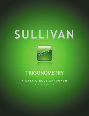 Trigonometry: A Unit Circle Approach 0321716574 Book Cover